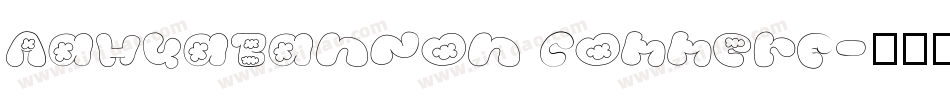 AaHuaBanNon Commerc字体转换